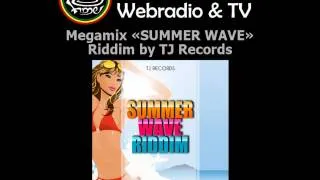 Megamix Summer Wave riddim - MAY 2012