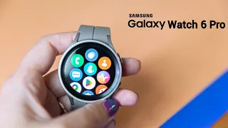 Samsung Galaxy Watch 6 Pro - EXCELLENT Step By SAMSUNG!!