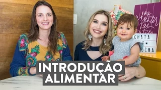 Introdução alimentar do bebê - bate papo com nutricionista | Lu Ferreira