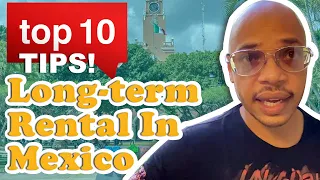 Renting In Merida Long-Term |Top 10 Tips | Moving To Mexico?| Don't Make These Mistakes...