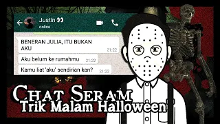 Trik Malam Halloween [Chat Seram Chat Horror Indonesia]