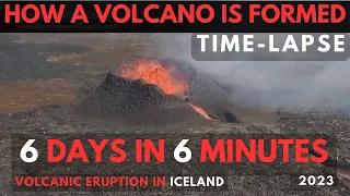 6 Days in 6 Minutes - How a Volcano is Formed in Iceland - Time-Lapse (2023) Vol:2