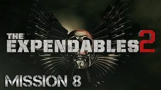 Expendables 2 [Mission 8: Harbor-side]