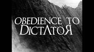 OBEDIENCE TO DICT∆TOR - PillΔrs øv The New Reign (Single 2014)