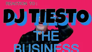 Tiesto THE BUSINESS Music Reaction Video w/Professor Hiccup DJ TIESTO