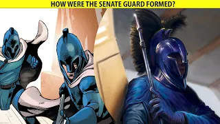 How Were The Senate Guard Formed?
