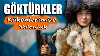Türklerin Atası Göktürk Devleti'nde YAŞAM!