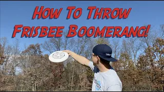 How To Throw a Frisbee Boomerang