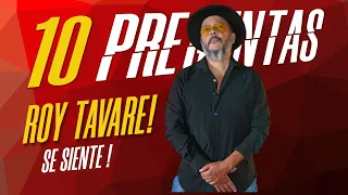 🔥 ROY TAVARE 10 PREGUNTAS POR JUNIOR CABRERA 🇩🇴