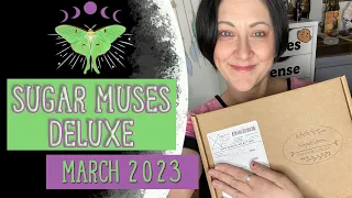 Sugar Muses Dexluxe March 2023 Unboxing | Ostara