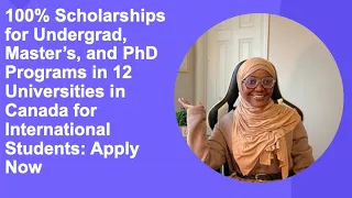 100% Scholarships for International Students in Canada for Undergrad & Graduate Programs.