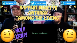 Rappers React To Anthrax "Among The Living"!!!