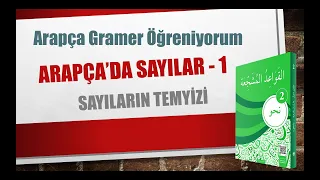 Nahv-2- Arapça'da Sayılar (Sayıların Temyîzi) - 8. Konu/1