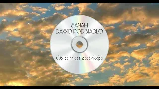 Sanah, Dawid Podsiadło - Ostatnia nadzieja (nightcore)
