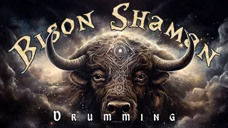 Shamanic Drumming: Primal Earth Rhythms - Immersive Soundscape Journey with the Bison Shaman