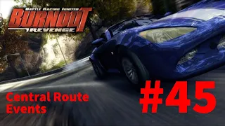 Burnout Revenge - Episode 45: Central Route Events