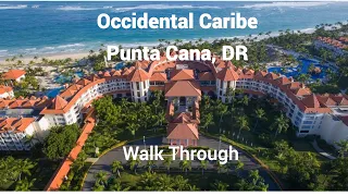 Occidental Caribe Punta Cana Dominican Republic 2021|| Occidental Hotels & Resorts