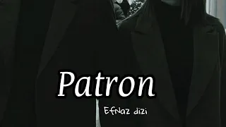 Patron 🖤 3 part! #çağtu #efnaz #çağtudizi #keşfet #keşfetteyiz #tekparça