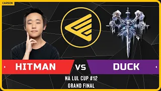 WC3 - B2W NA LUL Cup #12 - Grandfinal: [ORC] Hitman vs Duck [UD]