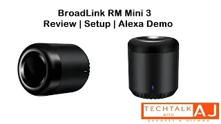 Broadlink RM Mini 3 - Review | Setup | Alexa Demo