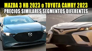 MAZDA 3 2023 VS TOYOTA CAMRY 2023 ?