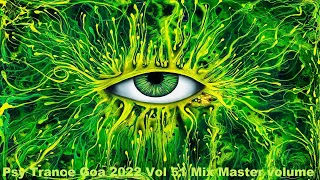 Psy Trance Goa 2022 Vol 51 Mix Master volume