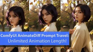 ComfyUI AnimateDiff Prompt Travel: Unlimited Animation Length!