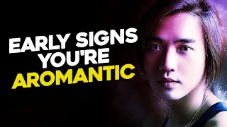10 Signs You're AROMANTIC