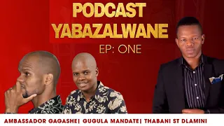 Podcast Yabazalwane Episode 1 | Relationships | Finances | Lust | Character | Marriages