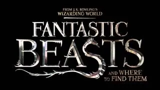 Soundtrack Fantastic Beast And Where To Find Them - Trailer Music Fantastic Beast