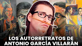 Los Autorretratos de Antonio García Villarán 🎨 El Arte de @AntonioGarciaVillaran