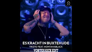 Es kracht in Buxtehude Trizto feat. montanablack - Vortex Rawstyle/ hardstyle kick edit