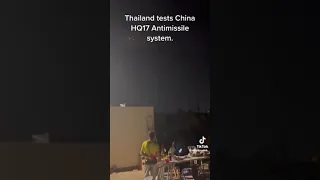 Thailand tests China’s HQ17 Antimissile system