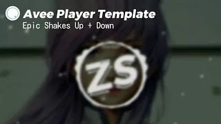 [FREE DOWNLOAD] Epic Shake Up-Down Template Avee Player