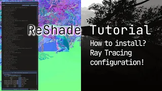 ReShade installation and Ray Tracing configuration | Tutorial [EN subs]