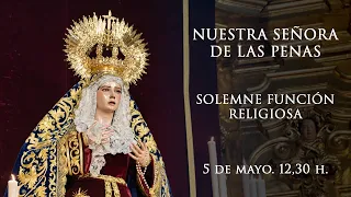 Solemne Función Religiosa en honor a Ntra. Señora de las Penas 2024 - Hdad. de Santa Marta