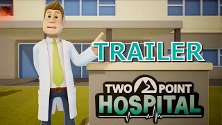 Two Point Hospital - In Game Trailer (2018)