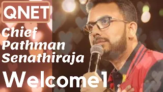 QNET WELCOME 1 : By Chief Pathman Senathiraja