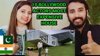 Pakistani Reacts To 10 Bollywood actors most expensive House