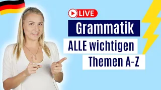 Grammatik: Was brauchst du wirklich? Deutsch lernen A1 - C2