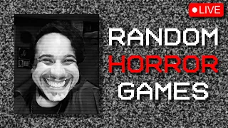 RANDOM HORROR GAMES (LIVE)