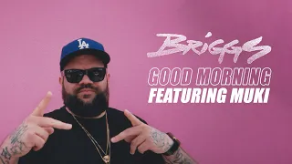 Briggs - Good Morning (Official Visualiser) ft. Muki