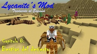 Mod Review: Lycanites mobs mod 1.9, 1.10 - Bestias del desierto - Capítulo 8