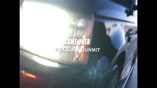 Game Over [Official Music Video] Runmit