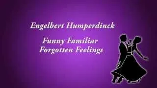 Engelbert Humperdinck   Funny Familiar Forgotten Feelings