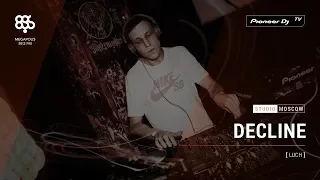 DECLINE [ Luch ] @ Pioneer DJ TV | Moscow