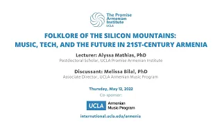 Folklore of the Silicon Mountains: Music, Tech, and the Future in 21st-Century Armenia