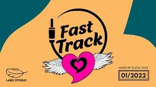ELENA TANZ - Fast Track 01 - 2022