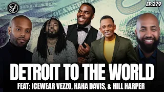 An Inside Look Into Music, Entertainment, & Politics With Icewear Vezzo, HaHa Davis, & Hill Harper