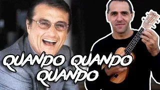 Quando Quando Quando - Tony Renis - Ukulele